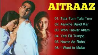 Aitraaz Movie Songs | Hindi Romantic Song | Akshay Kumar, Kareena Kapoor | Evergreen Music