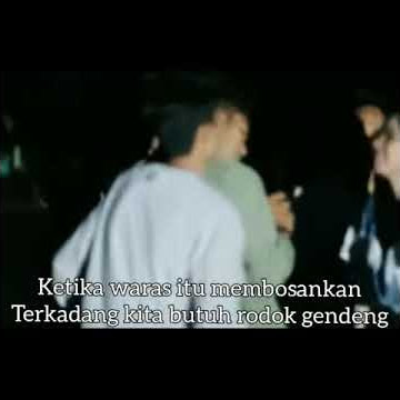 Story wa keren /ketika waras itu membosankan terkadang kita butuh rodok gendeng