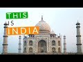 The India you DREAM about | Taj Mahal, Agra | INDIA TOURISM 2019