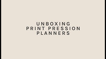 UNBOXING PRINT PRESSION PLANNERS
