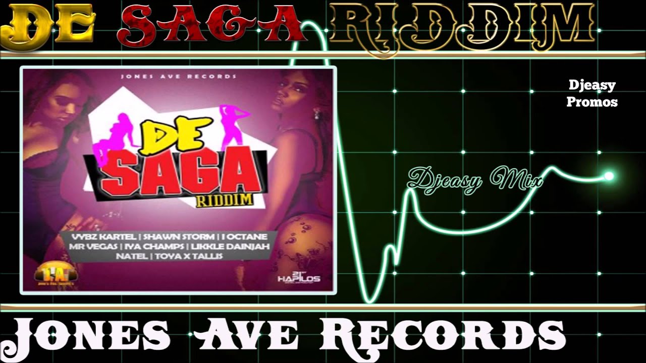 De Saga Riddim [JUNE 2015] {JONES AVE RECORDS} Mix by djeasy - YouTube