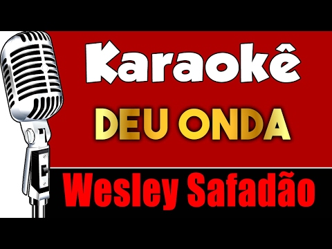 Video thumbnail for Deu Onda MC G15 - Versão Forró - Wesley Safadão