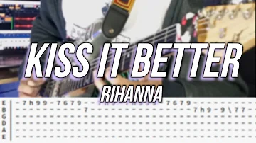 Kiss It Better | ©Rihanna |【Guitar Cover】with TABS