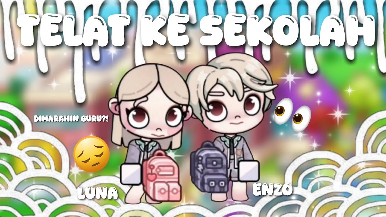 DRAMA TELAT KE SEKOLAH [ AVATAR WORLD ; BLONDHE FAMILY ] by maymayb