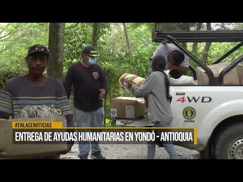 Entrega de ayudas humanitarias en Yondo- Antioquia