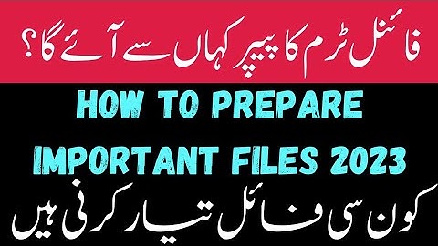 #How to start a Final Term preparation 2023 #Important files for final paper #2023 good #cgpa