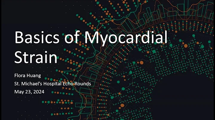 Echo How to Series: Basics of Myocardial Strain