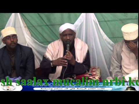 Sheekh Saalax Mucalim Muxuu Ka Yiri Wahaabiyada Diidan Xuska Xabiibka Scw Iyo Dadka Dhiga