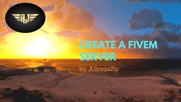 ساخت سرور فایوم به فارسی |How To Create a Fivem Server Part 1