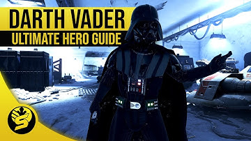 DARTH VADER - Updated Hero Guide (2019) - STAR WARS Battlefront 2