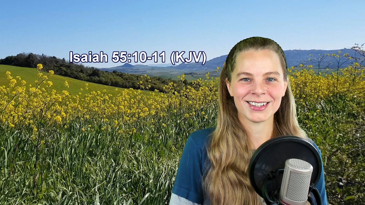 Isaiah 55 10 11 KJV The Mouth Authority Power Scripture Songs isaiah-55-10-11-kjv-the-mouth-authority-power-scripture-songs