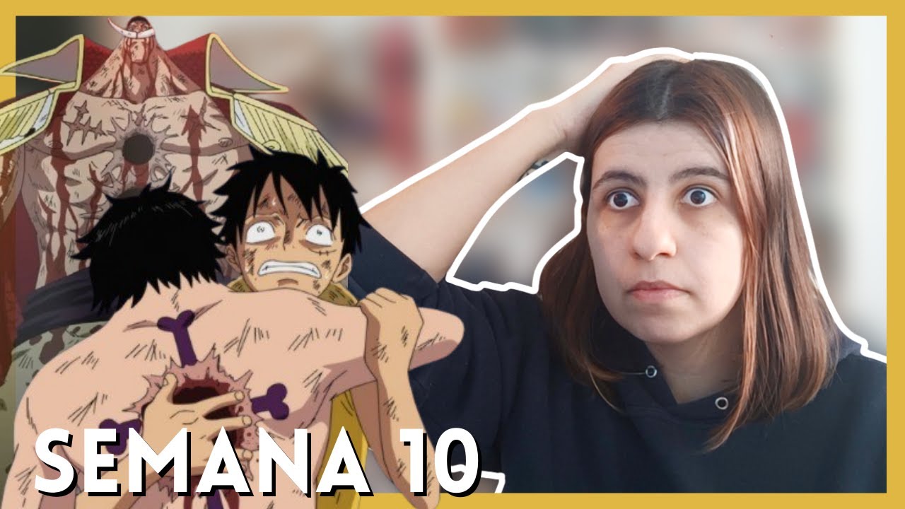 Semana 10: “Ace MUERE en el campo de batalla” | One Piece en 154 días 🏴 ...