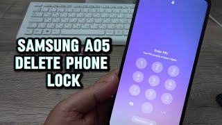 Forgot Phone Lock? Samsung A05 (SM-A055F) Delete Pin, Pattern, Password Lock.