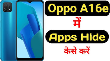 How to hide apps in Oppo A16e || Oppo A16e me app kaise hide kare ||