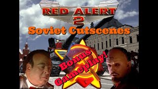 Red Alert 2: Soviet Cutscenes and Gameplay!