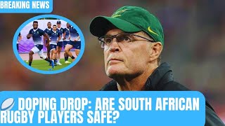 South Africa Rugby Doping Scandal: Springboks Testing Plummets! ⚠️🏉