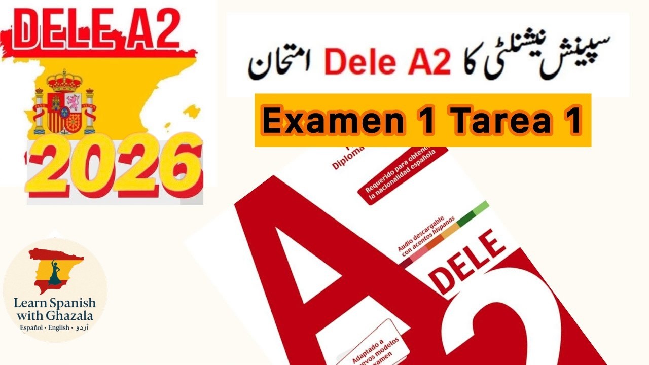 DELE A2 ki Tiyari Urdu | Examen 1 TAREA 1 |  Lectura 1 | Spanish Nationality 🇪🇸 Exam Easy