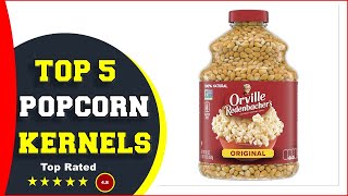 Best Popcorn Kernels For Hot Air Popper 2023 [ Tested &amp; Reviews]