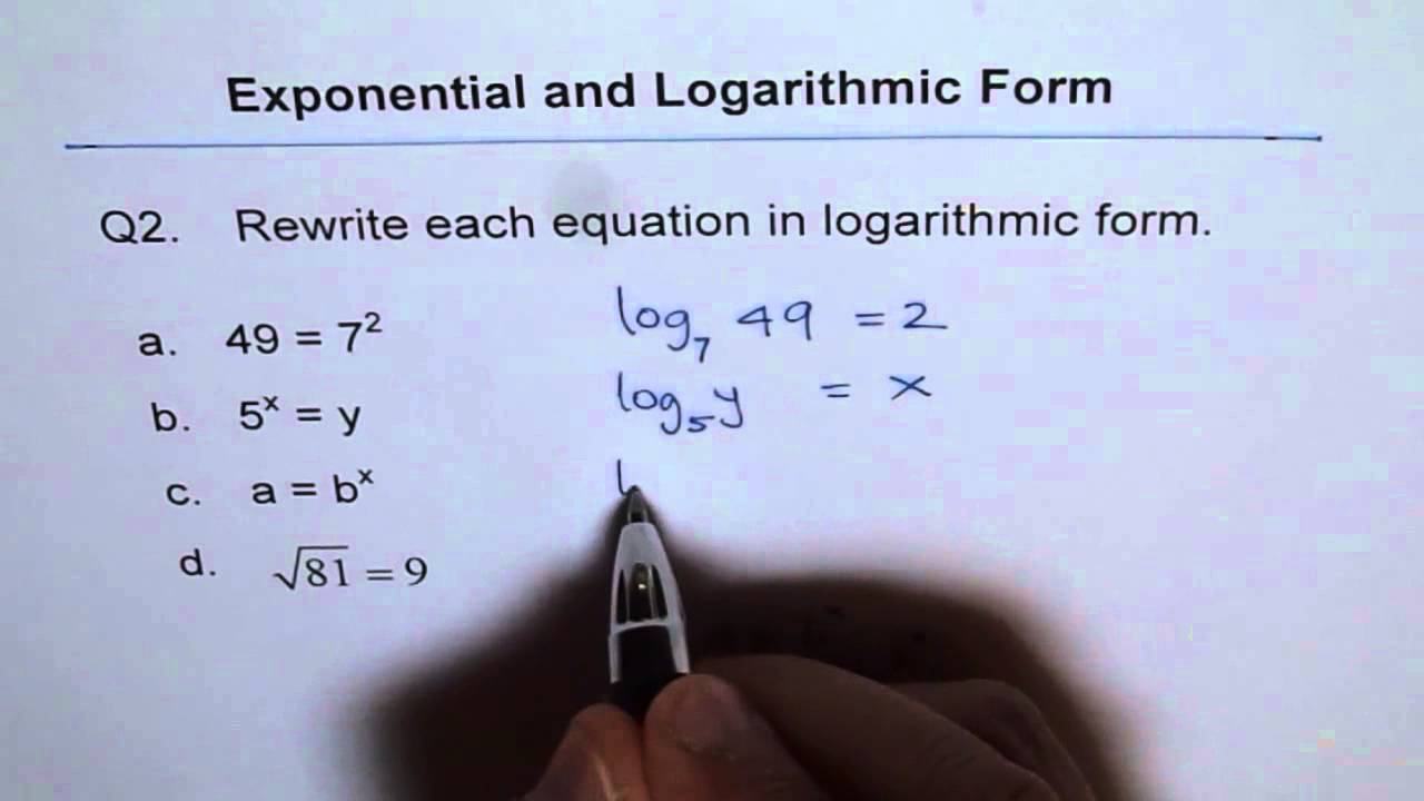 Rewrite in Logarithmic Form Q23