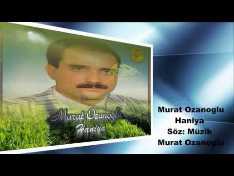 Aşık Murat OZANOĞLU  Haniya )