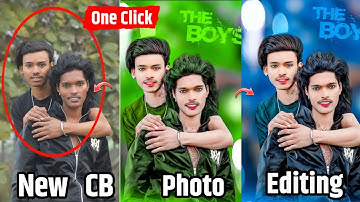 सबसे आसान One Click Photo Editing App 2024 | CB Photo Editing App | New Photo Editing App