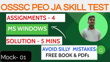 MS WINDOWS 4 / solutions/ OSSSC SKILL TEST 2023 / OSSSC SKILL TEST QUESTIONS/ SOLUTIONS
