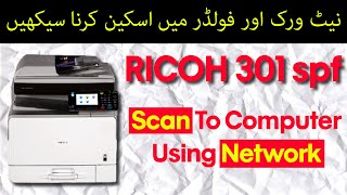 How to scan from Ricoh 301 to Computer Or Laptop using network  | Copier.Pk screenshot 5