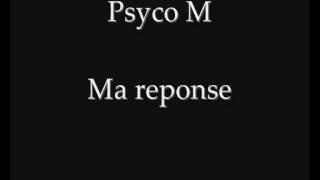 Psyco M - Ma Reponse