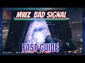 MWZ How to complete *BAD SIGNAL* Act 4 STORY MISSION!!