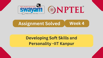 Developing Soft Skills and Personality Week 4 || Nptel Answers myswayam #nptel #nptel2024 #myswayam