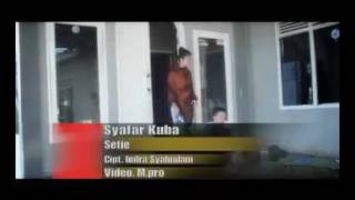 Video thumbnail of "Syafar Kuba - Setie (Lagu Sambas )
Cipt : Indra Syahnilam"