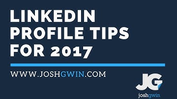 LinkedIn Profile Tips 2017 - How to Update Your Contact Info