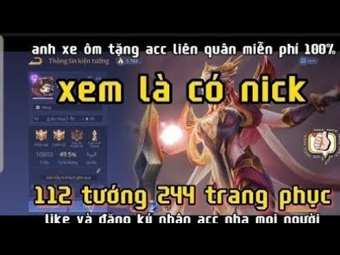 tặng acc liên quân full tướng full skin mới nhất 2022 | tặng nick liên quân vip trắng thông tin 100%