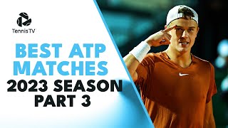Best ATP Matches In 2023: Part 3 (Clay Court Season)