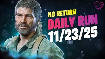 No Return - Daily Challenge on Grounded mode as Joel (11.23.25)