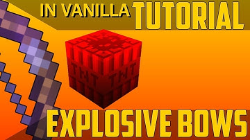 Minecraft: Explosive Bow 1.13 Vanilla Tutorial | Variable Explosion Radius