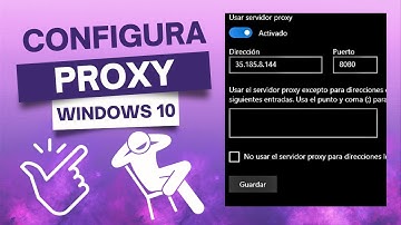 Configura un Proxy en Windows 10 en Menos de 1 Minuto: Tutorial Rápido