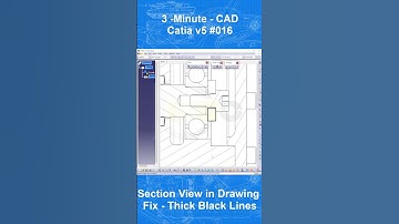 3MC - Catia v5 #016 - Section View in Drawing - Fix of the Thick Black Lines