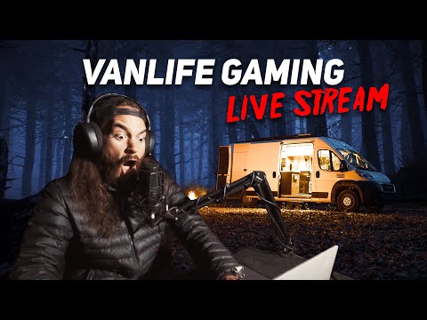 Vanlife Gaming LIVE STREAM | Horror Games & Birthday Fun - Vanlife Gaming LIVE STREAM | Horror Games & Birthday Fun