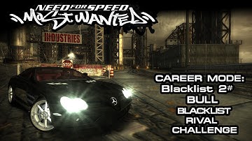 NFS: Most Wanted (2005) - Blacklist #2: Bull - Blacklist Rival Challenge (PC)