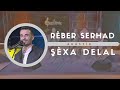 Rber serhad  xa delal  akstk  2022