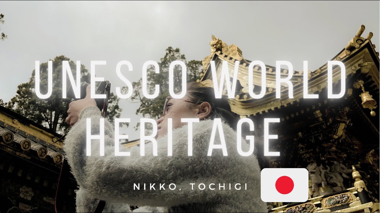 SHORT TRIP TO NIKKO TOCHIGI, UNESCO WORLD HERITAGE SITE | Spring 春