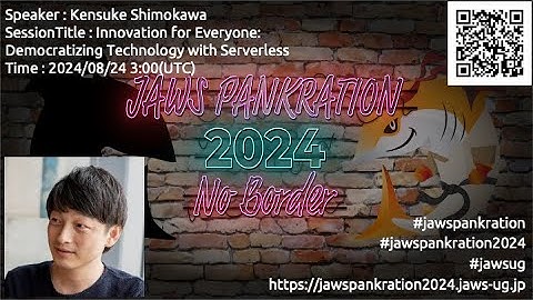 JAWS PANKRATION 2024 TT-02 Innovation for Everyone: Democratizing Technology with Serverless