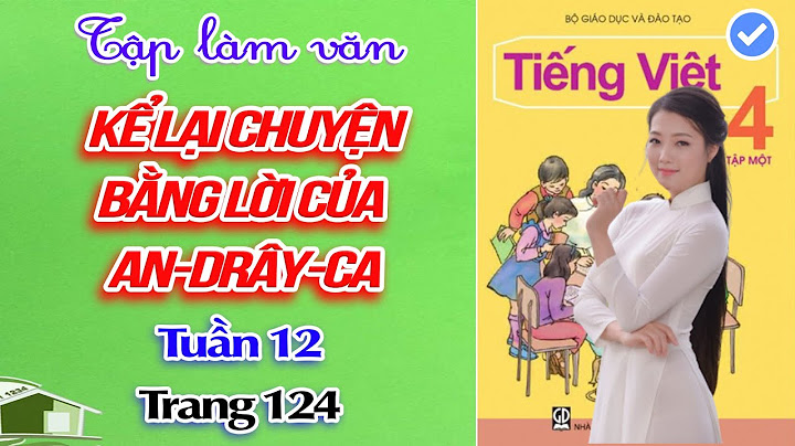 Tập làm văn lớp 4 tuần 12 trang 124 năm 2024