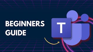 How to Use Microsoft Teams for Beginners | Easy Tutorial 2026