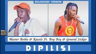 Master Betho x Razolo - Dipilisi Ft Boy Boy & General Sickzo (Original)