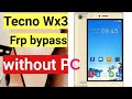 TECNO WX3 FRP BYPASS 100%