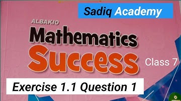 ALBAKIO mathematics success Class 7th Exercise 1.1 Question 1@SadiqAcademy717