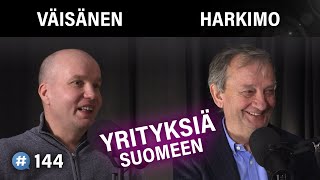 Lisää yrityksiä Suomeen (Kim Väisänen & Hjallis Harkimo) | Puheenaihe 144