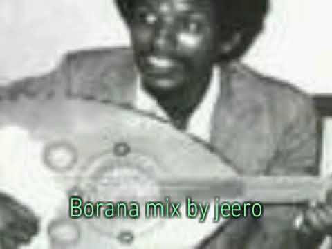 Borana mix songs